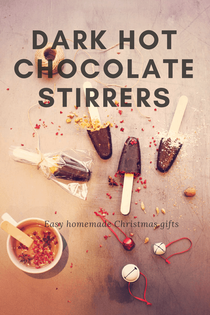 Quick and easy homemade gifts using dark chocolate, flavoured and added to ice lolly moulds to make hot chocolate stirrers 